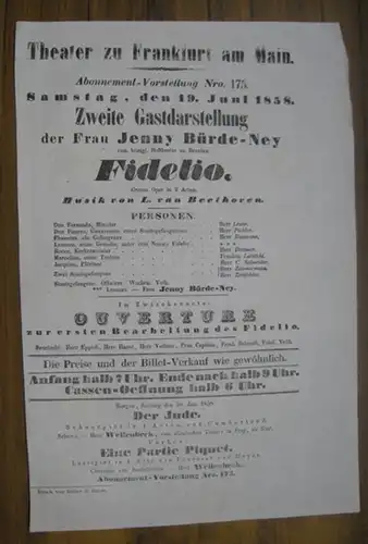 Besetzungsliste zu: Fidelio. Samstag, den 19. Juni 1858, Abonnement Vorstellung Nro. 175 im Theater zu Frankfurt am Main.   Zweite Gastdarstellung der Frau Jenny.. 
