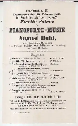 Programmzettel zu: Zweite Soiree für Pianoforte Musik von August Buhl, unter freundlicher Mitwirkung von Fräulein Mathilde von Roller aus St. Petersburg und Herrn H. Hecht.. 