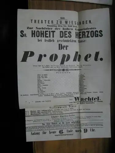 Besetzungszettel zu: Der Prophet. Sonntag den 25. Juli 1858 im Theater zu Wiesbaden, Vorstellung Nr. 151.   Zur Nachfeier des hohen Geburtsfestes Sr. Hoheit.. 