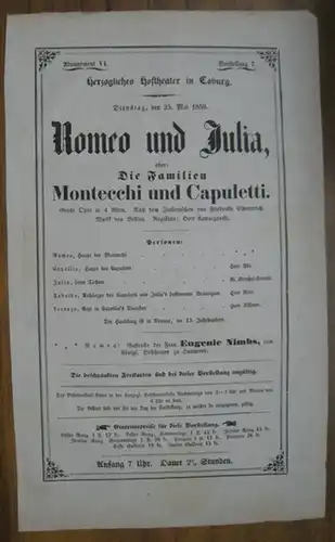 Coburg, Herzogliches Hoftheater. - Friedrike Ellmenreich. - Vincenzo Bellini. - Regisseur: Friedrich Wilhelm von Kawaczynski. - Gast: Eugenie Nimbs: Besetzungsliste zu: Romeo und Julia, oder: Die Familien Montecchi und Capuletti. - Dienstag, den 25. Mai 1