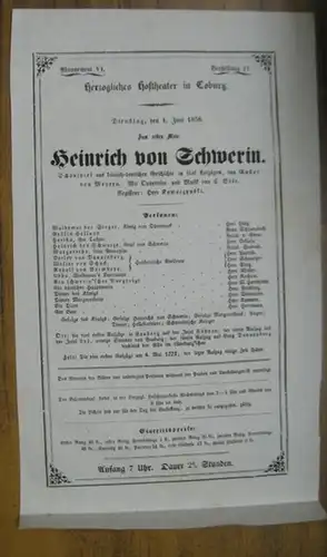 Besetzungsliste zu: Heinrich von Schwerin.   Dienstag, den 1. Juni 1858, Abonnement VI, Vorstellung 11, Herzogliches Hoftheater in Coburg.   Schauspiel aus dänisch.. 
