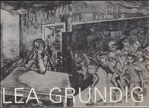 Grundig, Lea: Lea Grundig - Werkverzeichnis der Radierungen. 