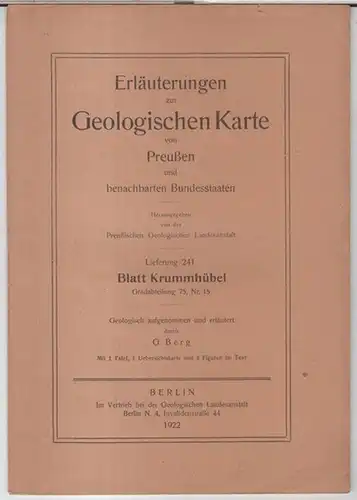 Krummhübel. - G. Berg ( geologisch aufgenommen und erläutert ): Blatt Krummhübel, Gradabteilung 75, Nr. 15: Erläuterungen zur Geologischen Karte von Preußen und benachbarten Bundesstaaten, Lieferung 241. 