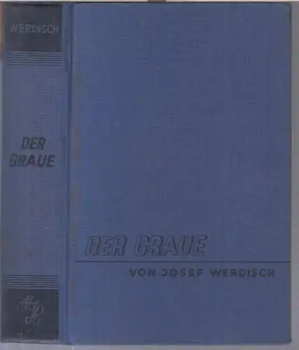 Werdisch, Josef: Der Graue. Kriminalroman. 