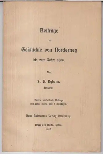 Norderney. - St. A. Rykena: Beiträge zur Geschichte von Norderney bis zum Jahre 1866. 