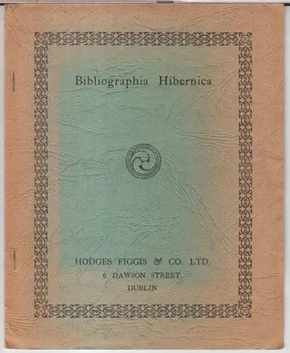 Bibliographia Hibernica: Bibliographia Hibernica. No. 1, January 1957. - A quarterly list of new and forthcoming publications relating to Ireland. - Contents: I. Periodicals. II. General. III. Fiction, poetry, belles lettres. IV. Reminders ( Important boo