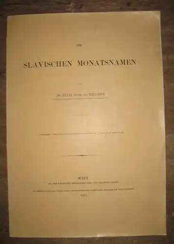 Miklosch, Franz von: Die Slavischen Monatsnamen. 