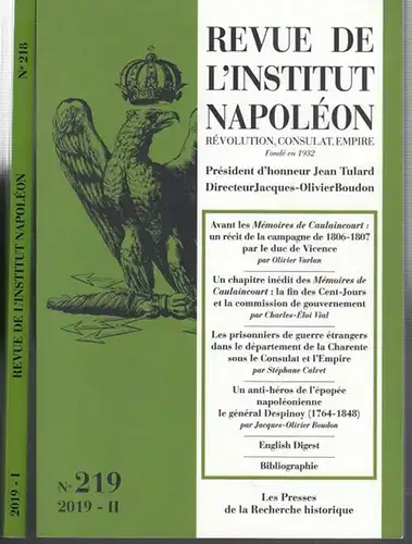 Revue de l' Institut Napoleon. - Boudon, Jacques-Olivier (Dir.) / Eric Ledru (Réd.) / Collectif d'auteurs: Revue de l' Institut Napoleon. No. 218 / 219 - Année 2019 - I / II.- Révolution, Consulat, Empire. Fondé en  1932. 