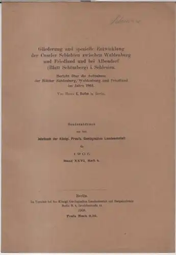 Dathe, E: Gliederung und spezielle Entwicklung der Cuseler Schichten zwischen Waldenburg und Friedland und bei Albendorf ( Blatt Schömberg ) i. Schlesien. Bericht über die.. 