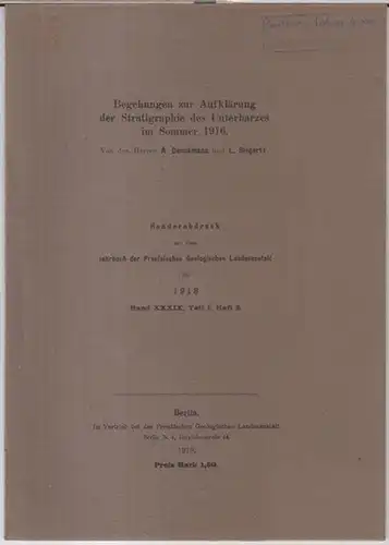 Denckmann, A. / Siegert, L: Begehungen zur Aufklärung der Stratigraphie des Unterharzes im Sommer 1916 ( = Sonderabdruck aus dem Jahrbuch der Preußischen Geologischen Landesanstalt für 1918, Band XXXIX, Teil I, Heft 2 ).