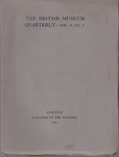 The British Museum Quarterly. Vol. X, No. 2
