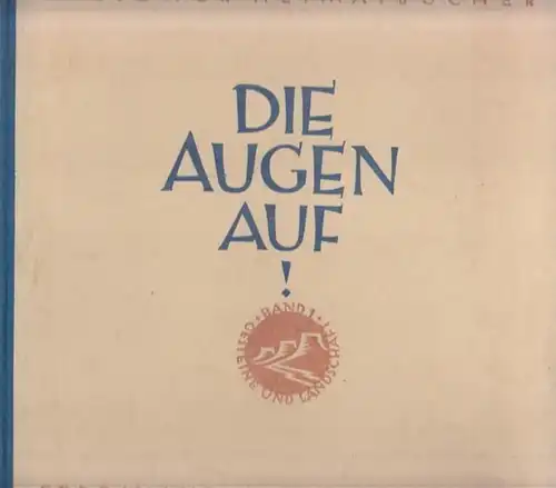 Dresden.- Weicker, Gotthold - Albert Wiese: Die Augen auf! Band 1: Gesteine und Landschaft. Heimatbücher für die weitere Umgebung von Dresden. 