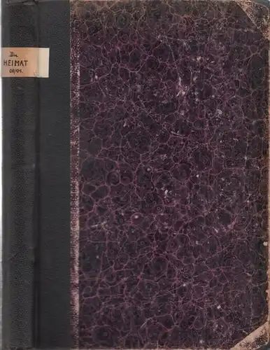 Heimat.- Thüringische Pestalozzivereine (Hrsg.): Die Heimat. Siebenter (7.) Jahrgang 1908 / 1909, Nummern 1 - 49. 