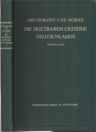 Dienemann, W.(Bearb.) - O. Burre: I. Band: Die nutzbaren Gesteine Deutschlands und ihrer Lagerstätten mit Ausnahme der Kohlen, Erze und Salze. Band 1 (von 2) Dienemann: Kaolin, Ton, Sand, Kies, Wiesenkalk, Kieselgur. 