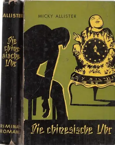 Allister, Micky: Die chinesische Uhr - Kriminalroman. 