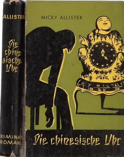 Allister, Micky: Die chinesische Uhr - Kriminalroman.