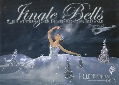 Friedrichstadtpalast Berlin. - Münstermann, Thomas (Buch und Regie): Jingle Bells. Ein Wintermärchen im Weihnachtswunderwald. Programmheft.