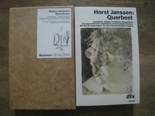 Janssen, Horst: Querbeet. Vorzugsausgabe mit einer numerierten und signierten Radierung auf Zink. Aufsätze, Reden, Traktate, Pamphlete, Kurzgeschichten, Gedichte und Anzüglichkeiten. Mit 96 Zeichnungen für die Taschenbuchausgabe. dtv Kunst 2882. 