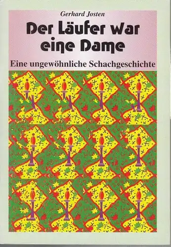 Der Läufer war eine Dame. Eine ungewöhnliche Schachgeschichte