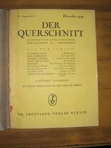 Querschnitt, Der. - Alfred Flechtheim / H. v. Wedderkop / Wilhelm Graf Kielmansegg (Hrsg.). - Rudolf Großmann / Carry Hauser (Originalgrafik). - Leonhard Adam /...