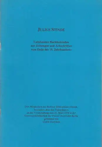 Stinde, Julius. - Goerdten, Ulrich (Hrsg.): Julius Stinde - Unbekannte Buchholziaden aus Zeitungen und Zeitschriften vom Ende des 19. Jahrhunderts. 