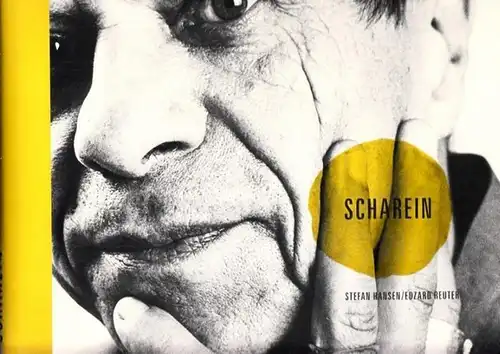 Scharein, Günter / Stefan Hansen und Edzard Reuter: Scharein - Ein Künstlerporträt - A Portrait of the Artist. 