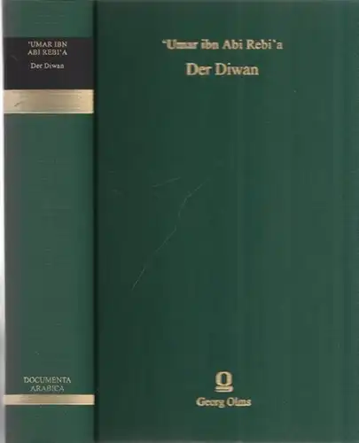 Umar ibn Abi Rebi a / Paul Schwarz, Günter Meyer, Rudolf Sellheim (Hrsg.): Der Diwan   2 Bände in einem Buch. Nach den Handschriften.. 