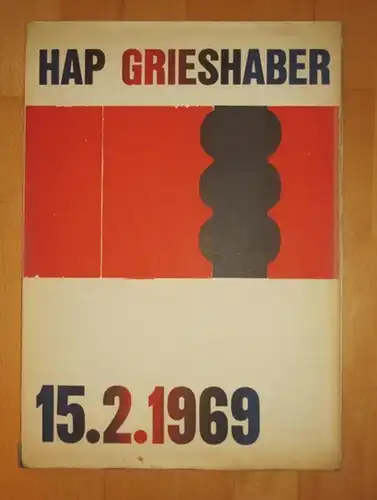 Grieshaber HAP - Künstler: Gerblich, Geck, Genkinger (siehe Anmerkungen): Gedruckt für HAP Grieshaber - Zum 15.2.1969. Von seinen Studenten der Akademie Karlsruhe. 