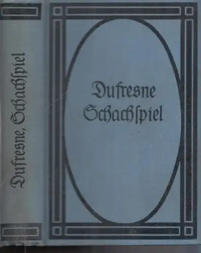 Dufresne, Jean: Kleines Lehrbuch des Schachspiels. 