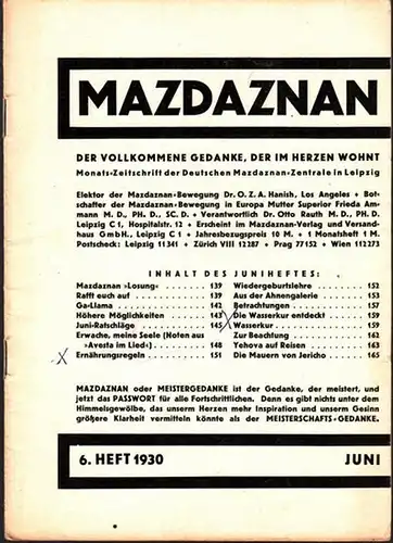 Hanish, O.Z.A. - Frieda Ammann, O. Rauth u.a: Mazdaznan - 6. Heft 1930 (Juni). Der vollkommene Gedanke, der im Herzen wohnt. Monats-Zeitschrift der Deutschen Mazdaznan-Zentrale...