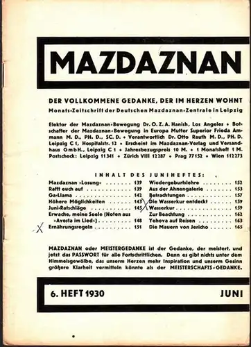 Hanish, O.Z.A.   Frieda Ammann, O. Rauth u.a: Mazdaznan   6. Heft 1930 (Juni). Der vollkommene Gedanke, der im Herzen wohnt. Monats Zeitschrift.. 