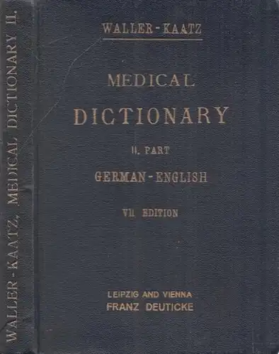 Englisch.- Franz von Braitenberg: Medizinisches Wörterbuch, II. Teil: Deutsch - Englisch. 