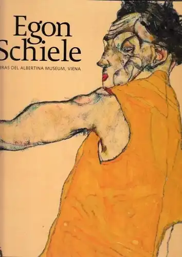 Schiele, Egon - Klaus-Albrecht Schröder, Anna Hanreich: Egon Schiele - Obras del Albertina Museum, Viena. 