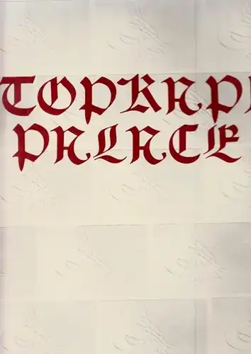 Türkoglu, Sabahattin: Topkapi Palace. 