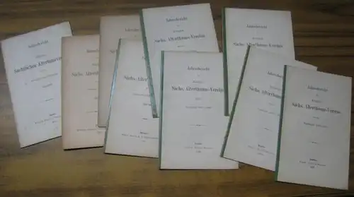 Königlich Sächsischer Alterthums Verein: Konvolut mit 9 Heften: Jahresbericht des Königlich Sächs. Alterthums Vereins über das Vereinsjahr 1882   1883 / 1885.. 