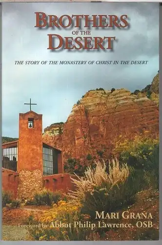 Brothers of the desert. The story of the monastery of christ in the desert. - Signiert !