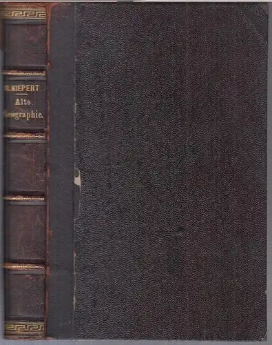 Kiepert, Heinrich: Lehrbuch der alten Geographie. 