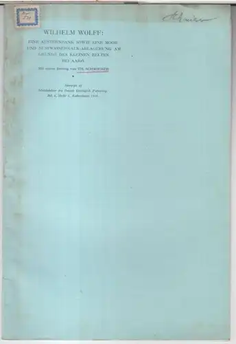 Wolff, Wilhelm / Schmierer, Theodor: Eine Austernbank sowie eine Moor- und Süsswasserkalk-Ablagerung am Grunde des Kleinen Beltes bei Aarö. Mit einem Beitrag von Th. Schmierer...