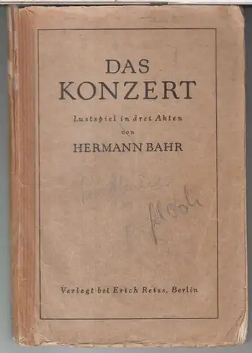Rollenbuch / Soufflierbuch. - Hermann Bahr: Das Konzert. Lustspiel in drei Akten. - Rollenbuch / Soufflierbuch. 