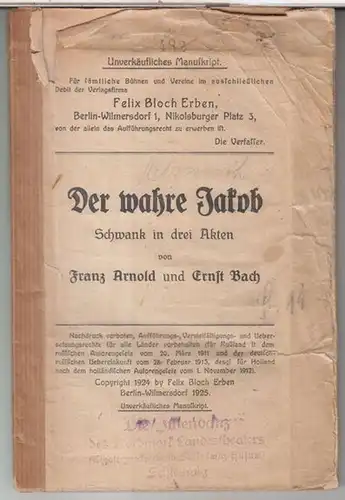 Rollenbuch / Soufflierbuch. - Frank Arnold und Ernst Bach: Der wahre Jakob. Schwank in drei Akten. - Rollenbuch / Soufflierbuch ( für die Rollen der Yvette und des Grafen Helmut von Birkstedt ). 