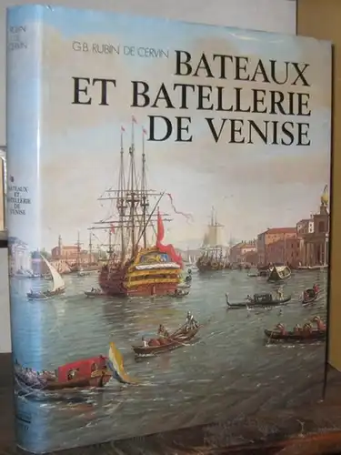 Rubin de Cervin, G. B: Bateux et Batellerie de Venise. 