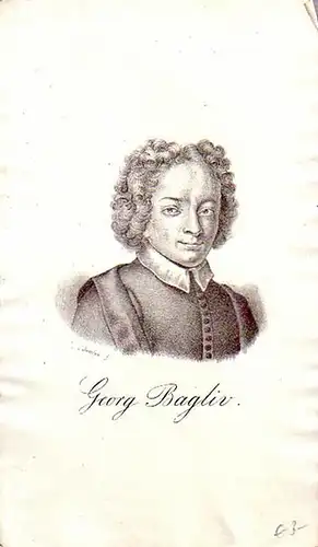 Bagliv, Georg. - E. Scharden: Georg Bagliv. Kupferstich von E. Scharden. 