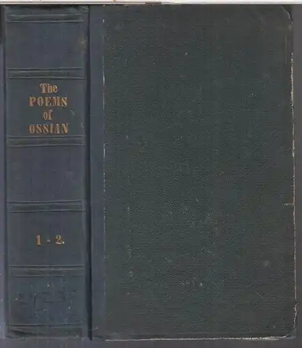 Ossian. - Translated by James MacPherson: The poems of Ossian. In two volumes ( complete in 1 ). 