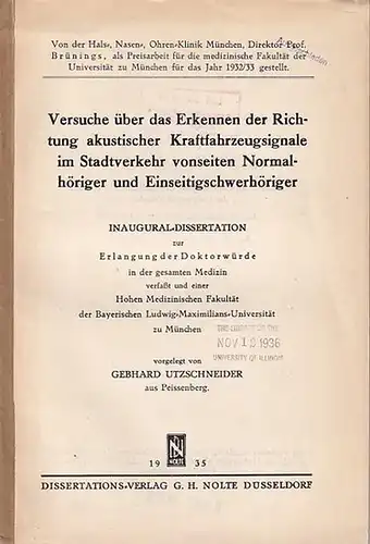 Utzschneider, Gerhard: Versuche über das Erkennen der Richtung akustischer Kraftfahrzeugsignale im Stadtverkehr vonseiten Normalhöriger und Einseitigschwerhöriger. 