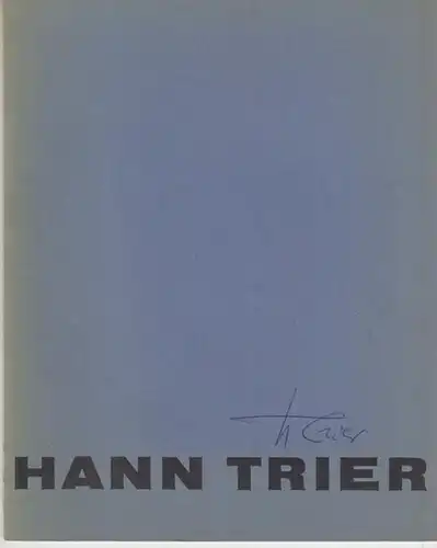Kunstverein in Hamburg (Hrsg.). - Hann Trier: Hann Trier. - Signiert !. 