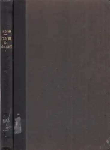 Lippmann, Edmund O. von: Urzeugung und Lebenskraft. Zur Geschichte dieser Probleme von den ältesten Zeiten an bis zu den Anfängen des 20. Jahrhunderts. 