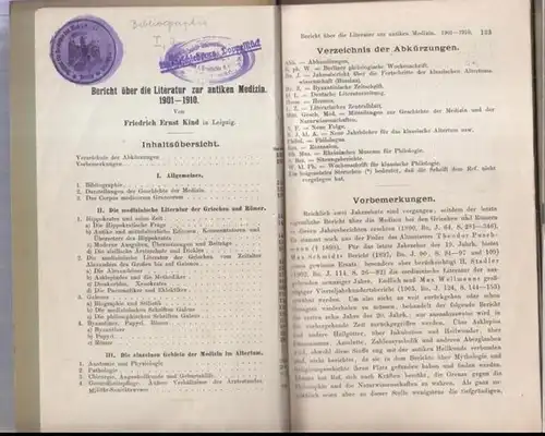 Kind, Friedrich Ernst: 2 Bände: Bericht über die Literatur zur antiken Medizin 1901 - 1910 und 1911 - 1917. - Aus: Jahresbericht über die Fortschritte...