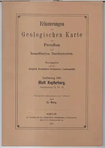 Kupferberg.   Geologische Karte von Preussen.   Herausgegeben von der Königlich Preußischen Geologischen Landesanstalt.   Geologisch aufgenommen und erläutert durch G. Berg:.. 