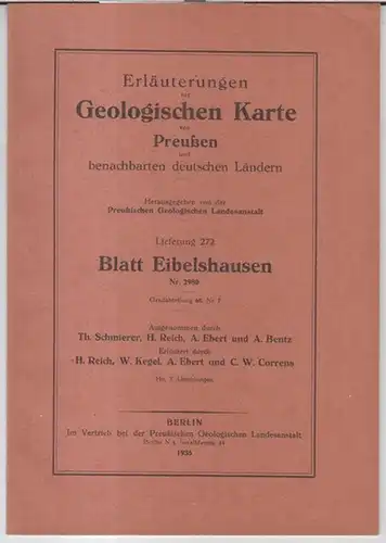 Eibelshausen.   Geologische Karte von Preussen.   Herausgegeben von der Preußischen Geologischen Landesanstalt.   Aufgenommen durch Th. Schmierer, H. Reich u. a.. 