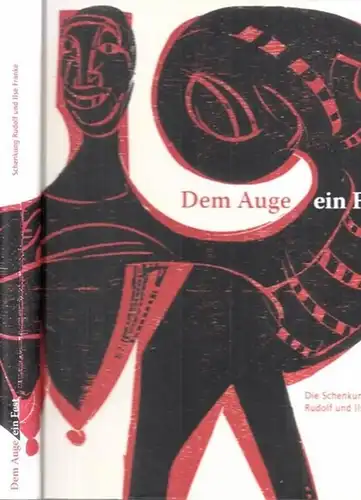 Franke, Rudolf und Ilse / Angermuseum Erfurt (Hrsg.) / Cornelia Nowak, Brigitte Döring u.a: Dem Auge ein Fest - Die Schenkung Rudolf und Ilse Franke. 